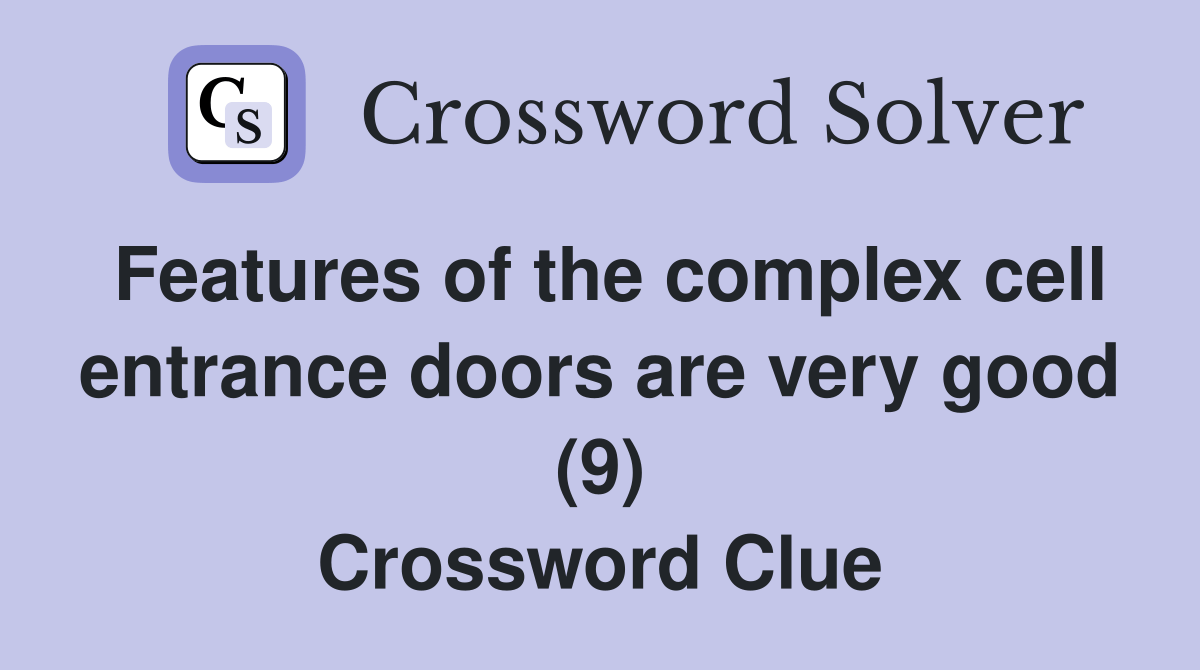 Features of the complex cell entrance doors are very good (9